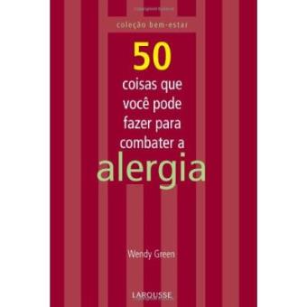 50 Coisas Que Você Pode Fazer Para Combater A Alergia - 1