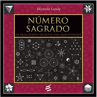 Número Sagrado: as Qualidades Secretas das Quantidades - 1