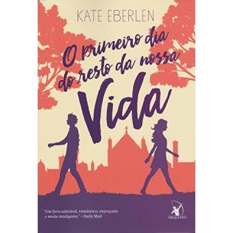 O Primeiro Dia do Resto da Nossa Vida - 1