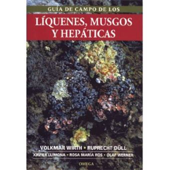 Guía De Campo De Los Líquenes, Musgos Y Hepáticas - 1