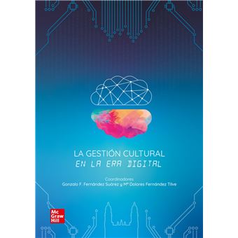 La Gestión Cultural En La Era Digital - 1