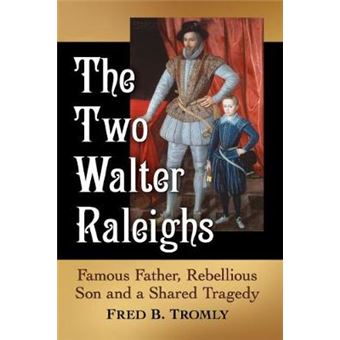 The Two Walter Raleighs - 1