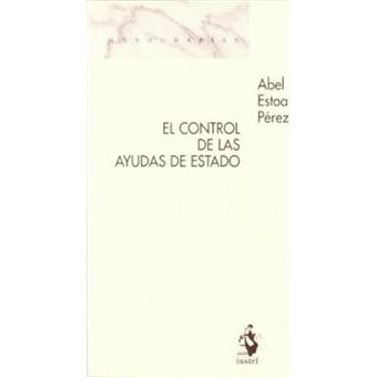 El control de las ayudas de estado - 1