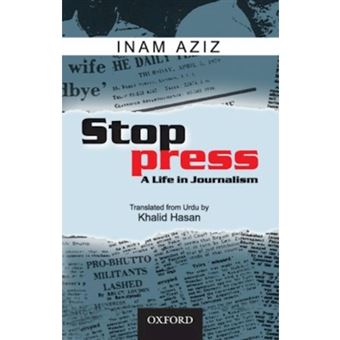 Stop Press - A Life in Journalism - Hardback - 2008 - 1