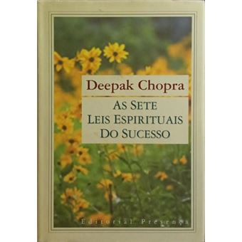 As sete leis espirituais do sucesso. [1.ª edição] - 1