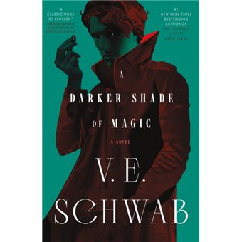A Darker Shade of Magic A Novel - 1
