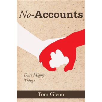 No-Accounts - Dare Mighty Things - Paperback / softback - 2014 - 1
