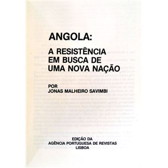 Angola: a resistência em busca de uma nova nação. - 1