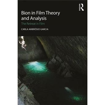 Bion In Film Theory And Analysis The Retreat In Film - 1