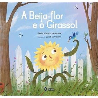 A Beija-Flor E O Girassol - 1