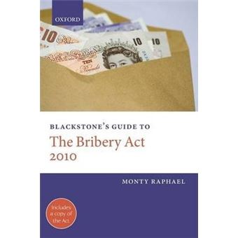 Blackstone's Guide to the Bribery Act 2010 - 1