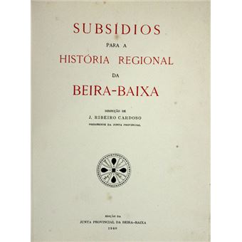 Subsídios para a história regional da beira-baixa. - 1