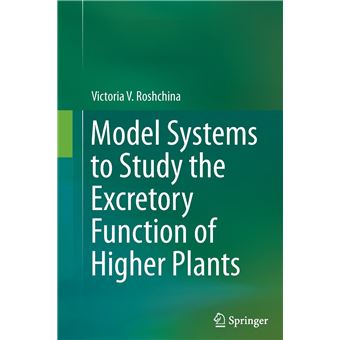 Model Systems To Study The Excretory Function Of Higher Plants - 1