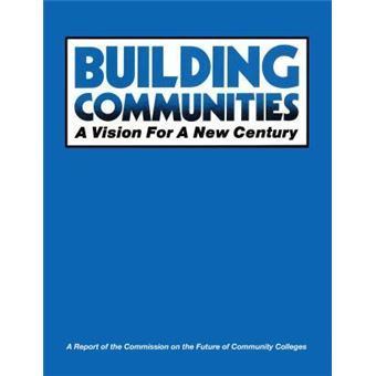 Building Communities : A Vision for a New Century - 1