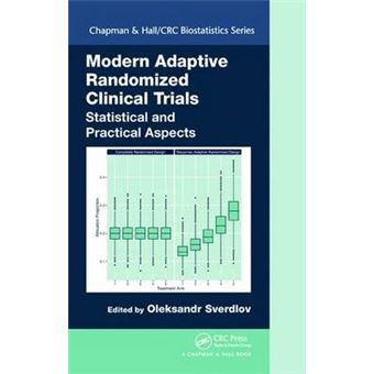 Modern Adaptive Randomized Clinical Trials - Statistical and Practical Aspects - Hardback - 2015 - 1