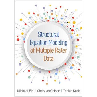Structural Equation Modeling Of Multiple Rater Data - 1