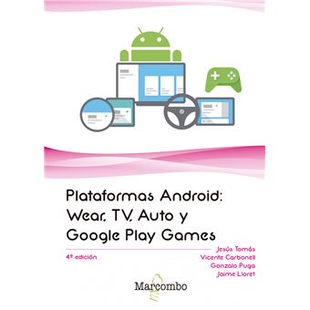 Plataformas Android Wear Tv Auto Y Google Play Games 4'Ed - 1