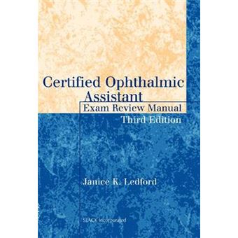 Certified Ophthalmic Assistant Exam Review Manual - Paperback - 2012 - 1