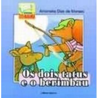 Os Dois Tatus e O Berimbau - 1