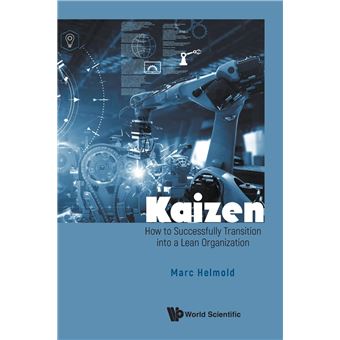 Kaizen: How to Successfully Transition Lean Organization - 1
