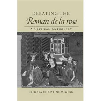 Debating The Roman De La Rose - 1