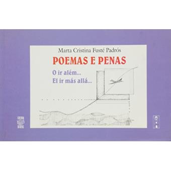 Poemas e Penas - O Ir Alem... e Ir Mas Alla - 1
