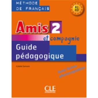 Amis Et Compagnie Level 2 Teachers Guide - 1