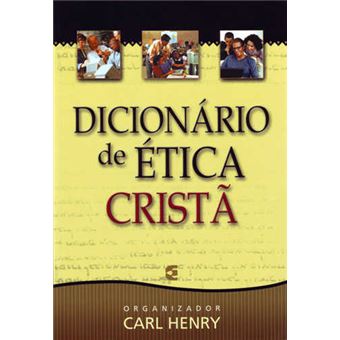Dicionário de Ética Crista - 1