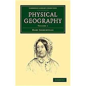 Physical Geography, Cambridge Library Collection - Life Sciences - 1