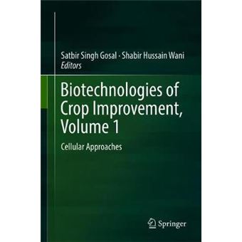Biotechnologies Of Crop Improvement, Volume 1 - 1