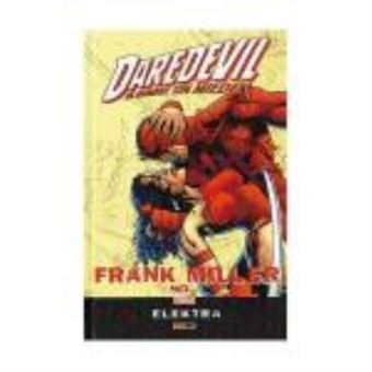 Daredevil De Frank Miller: Elektra - Frank Miller,Roger Mckenzie - 1