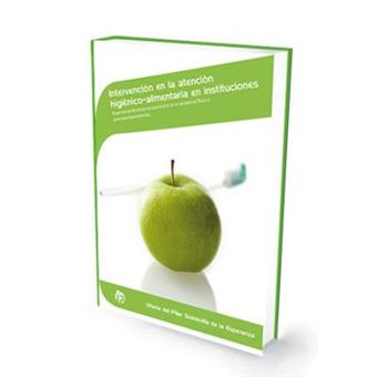 Intervención En La Atención Higiénico-alimentaria En Instituciones - 1