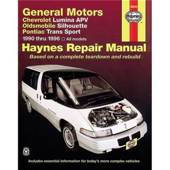 General Motors Covering Chevrolet Lumina Apv Oldsmobile Silhouette Pontiac Trans Sport Models 19901996 Haynes Repair Manual Usa By Haynes Publishing - 1