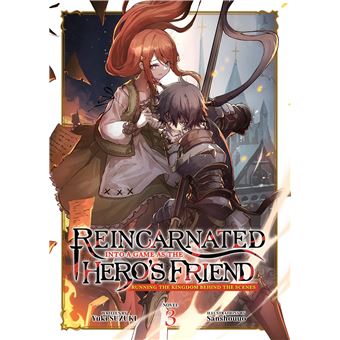 Reincarnated Into a Game as the Hero's Friend: Running the Kingdom Behind the Scenes (Light Novel) Vol. 3 - 1