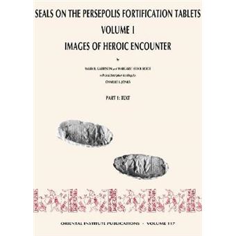 Seals on the Persepolis Fortification Tablets - 1