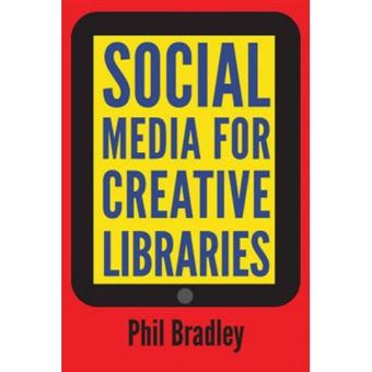 Social Media For Creative Libraries - [Version Originale] - 1
