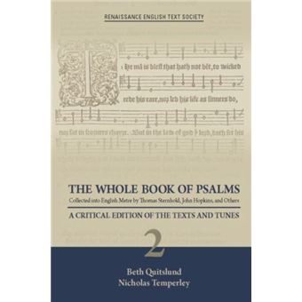 The Whole Book Of Psalms Collected Into English  A Critical Edition Of The Texts And Tunes 2 - 1
