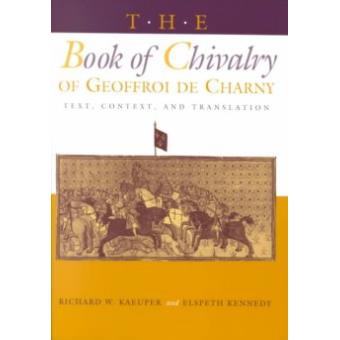 The Book Of Chivalry Of Geoffroi De Charny - 1