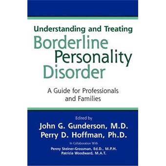 Understanding and Treating Borderline Personality Disorder - 1