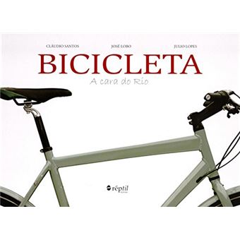 Bicicleta: A Cara Do Rio - 1