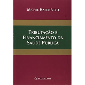 Tributação e Financiamento da Saúde Pública - 1