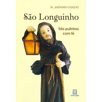 São Longuinho. Três Pulinhos com Fé - 1