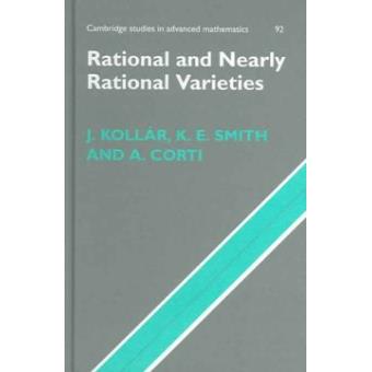 Rational and Nearly Rational Varieties - Hardback - 2004 - 1