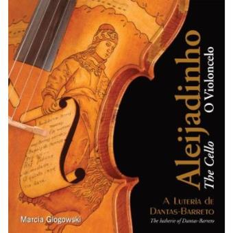 Aleijadinho O Violoncelo - 1