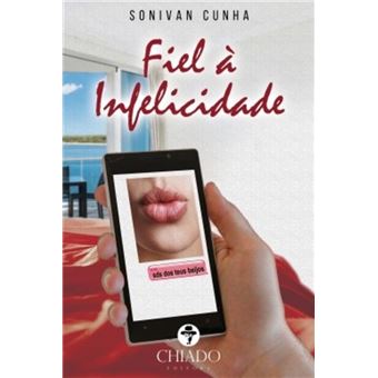 Fiel A Infelicidade - 1