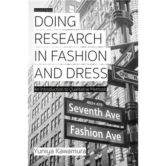 Doing Research In Fashion And Dress An Introduction To Qualitative Methods - 1