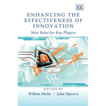 Enhancing The Effectiveness Of Innovation New Roles For Key Players - 1
