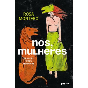 Nós, Mulheres: Grandes Vidas Femininas - 1