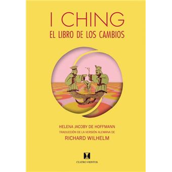 I Ching, El Libro De Los Cambios - 1