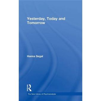 Yesterday, Today and Tomorrow - Hardback - 2007 - 1